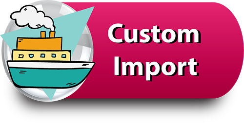Custom Import